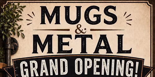 T\u00edr Na n\u00d3g Mugs & Metal Grand Opening 