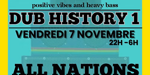 DUB HISTORY 1 - All Nations meets Dub Livity