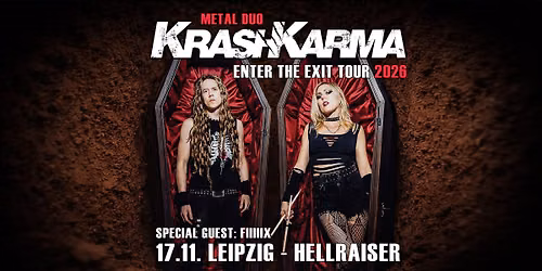KRASHKARMA - Enter the Exit Tour 2026 in Leipzig. Special Guest: FIIIIIX 