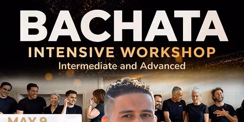 Bachata Intensive Class | May 9