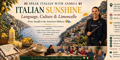 \ud83c\udf4b ITALIAN SUNSHINE: Language, Culture & Limoncello From Amalfi to the American Midwest \ud83c\udf4b\ud83c\udf0a\ud83e\udd43