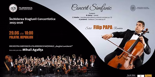 Concert Simfonic. \u00cenchiderea Stagiunii Concertistice 2025-2026