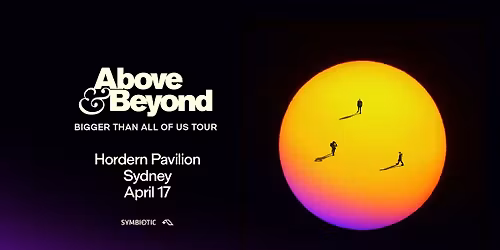 ABOVE & BEYOND - BIGGER THAN ALL OF US: SYDNEY