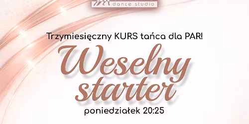 WESELNY STARTER | trzymiesi\u0119czny kurs od zera dla narzeczonych | SALSAme | strat: kwiecie\u0144 2026
