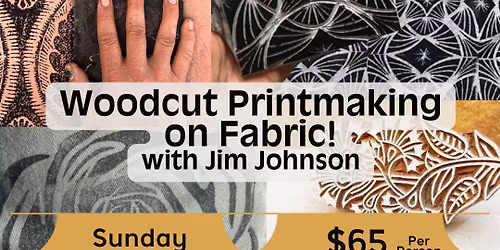 Relief Printing - Woodcut Printmaking on Fabric! Workshop
