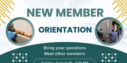 Maker Nexus New Member Orientation