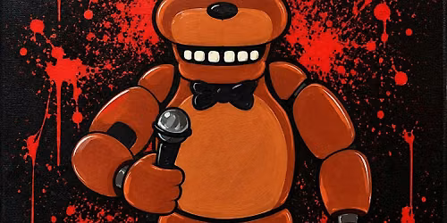 Five Nights Of Freddy Sip & Paint