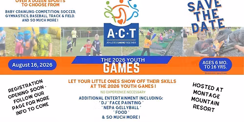 2026 ACT Youth Games - Save the Date — Montage Mountain