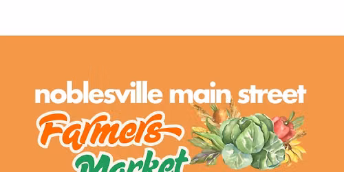 The Noblesville Main Street Farmers Market