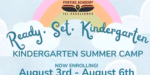 Ready, Set, Kindergarten: Summer Camp [Everyday Mon-Thur from 8 till 12]