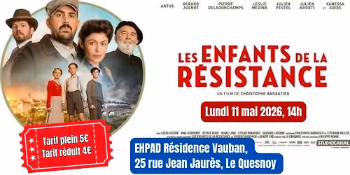 LES ENFANTS DE LA R\u00c9SISTANCE de Christophe Barratier