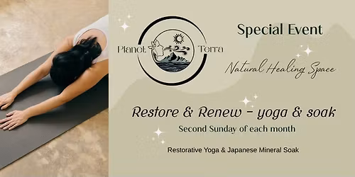 Restore & Renew - Yoga & Soak