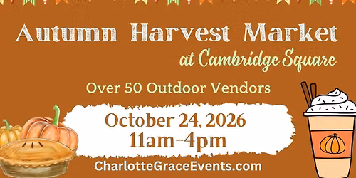 Autumn Harvest Market at Cambridge Square