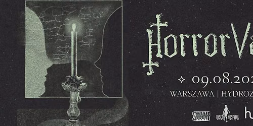 HORROR VACUI (IT, goth punk, death rock) + TBA | 9.08 | HYDROZAGADKA | WARSZAWA 
