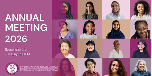 Immigrant Women Services Ottawa (IWSO) Annual Meeting 2026
