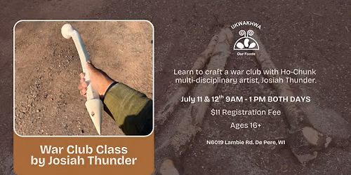 War Club Making Class