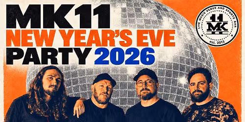 MK11's New Years Eve Party 2026