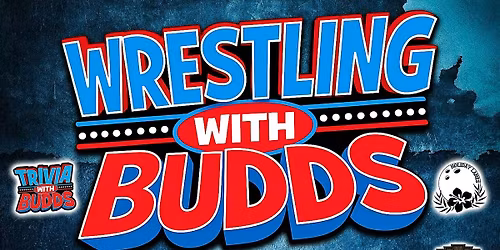 Wrestling with Budds