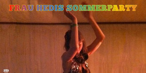 FRAU HEDIS SOMMERPARTY mit DJ MALINKA
