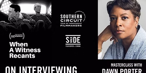 Southern Circuit: On Interviewing - Masterclass with Dawn Porter (Pay What You Can)
