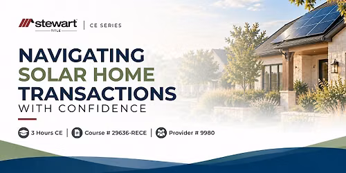 Navigating Solar Home Transactions with Confidence | 3 CE Hrs