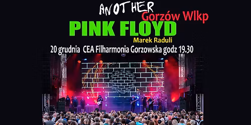 Another Pink Floyd i Marek Raduli w Gorzowie
