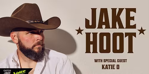 Jake Hoot with special guest Katie O