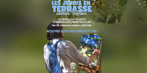 Les Jeudis en Terrasse - Atelier Renoir