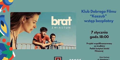 Klub Dobrego Filmu "KASZUB" film BRAT