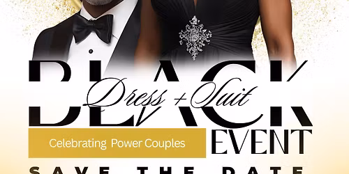 Black Dress & Suit Event - Save the Date