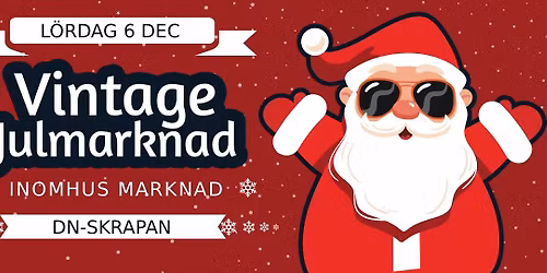 Vintage Julmarknad i DN-skrapan - l\u00f6rdag 6 dec \ud83c\udf84\u26c4\ufe0f\u2728