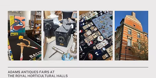 Adams Antiques Fairs at The Royal Horticultural Halls September 2026