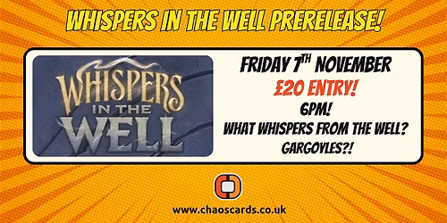 Whispers in the Well Prerelease!