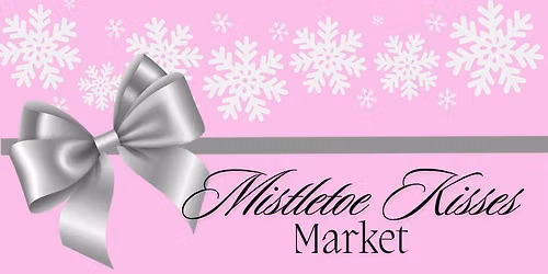 Mistletoe Kisses Market