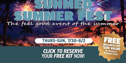 \ud83c\udf1e Sunmed Summerfest \u2013 The Feel Good Event of the Summer! \ud83c\udf1e