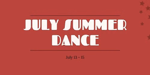 Summer Dance - July Session