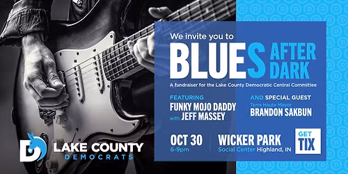 Blues After Dark: A fundraiser for the Lake County Democratic Central Committee