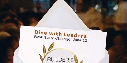 The Builder's Dinner