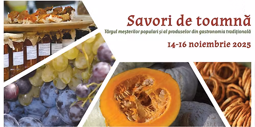 T\u00e2rgul me\u0219terilor populari \u0219i al produselor din gastronomia tradi\u021bional\u0103-Savori de Toamn\u0103