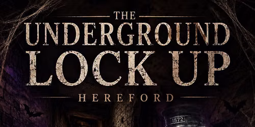 The Underground Lock Up Ghost Hunt - \u00a340 P\/P