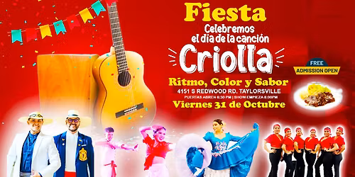 FIESTA CRIOLLA  MUSICA EN VIVO FREE ADMISSION