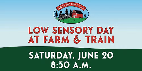 Low Sensory Morning at The Englewood Farm and Train at Belleview Park