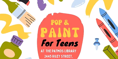 Pop & Paint For Teens at The Patmos Library