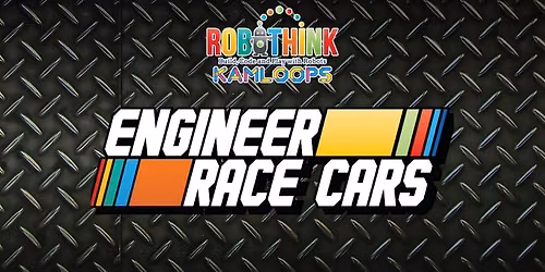 Drop off program - Engineer Race Cars Camp