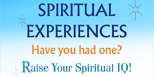 \u2728 Have You Had a Spiritual Experience? \u2728