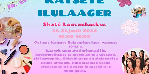 Katseye ilulaager - Sinu suve k\u00f5ige s\u00e4ravam seiklus!