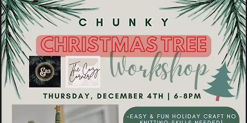 Chunky Christmas Tree Workshop \ud83c\udf32 