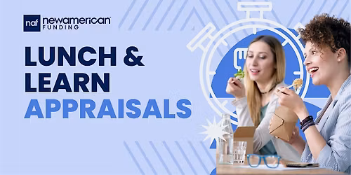 Lunch & Learn - Appraisals