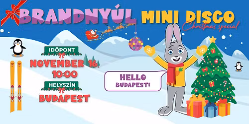 BRANDNY\u00daL MINI DISCO - BUDAPEST