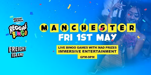Reggae Bingo - Manchester - Fri 1st May   